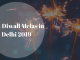 Here Are The Best Diwali Melas in Delhi That You Absolutely Have to Attend!